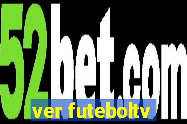 ver futeboltv